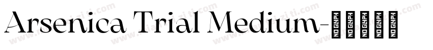 Arsenica Trial Medium字体转换